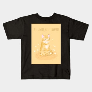 Cat - Be gentle with yourself Kids T-Shirt